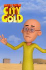 Motu Patlu in the City of Gold