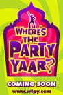 Poster van Where's the Party Yaar?