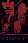 Plakat for 'Misogynist'