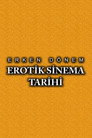 Erken Dönem Erotik Sinema Tarihi