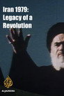 Iran 1979: Legacy of a Revolution