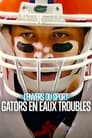 L'Envers du sport : Gators en eaux troubles