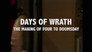 Days of Wrath: The Making of Four To Doomsday