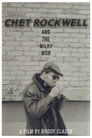 Chet Rockwell & The Milky Mob