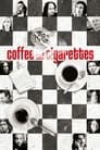 Coffee and Cigarettes