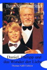 Daniel, Philipp and the miracle of love