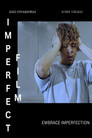The Imperfect Film