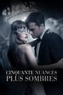 [français~vf] Cinquante Nuances Plus Sombres Streaming Complet Vf 2017 En Français