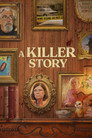 A Killer Story