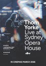 Thom Yorke Në Sheshin e Operës së Sidneit