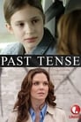 Pasado presente (2006) | Past Tense