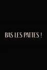 Bas les pattes