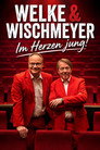 Oliver Welke & Dietmar Wischmeyer - Im Herzen jung!