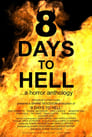 8 Days to Hell poster