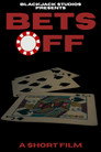 Bets Off