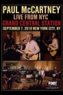 Paul McCartney : Live at Grand Central Station