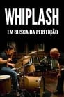 Imagem Whiplash: Em Busca da Perfeição