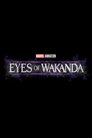 Eyes of Wakanda poster