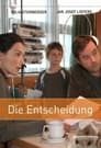 Die Entscheidung