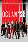 Ocean's 8 (2018)