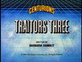 Traitors Three