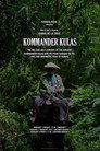 Kommander Kulas: The One and Only Concert of the Amazing Kommander Kulas and His Poor Carabao
