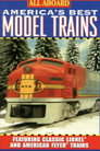 All Aboard: America’s Best Model Trains