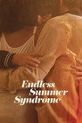 Endless Summer Syndrome