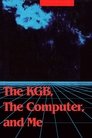 The KGB, the Computer and Me