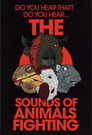 The Sounds of Animals Fighting
