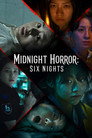 Midnight Horror: Six Nights