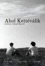 Ahol Kettéválik