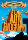 A Liar’s Autobiography: The Untrue Story of Monty Python’s Graham Chapman