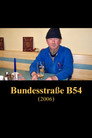 Alltagsgeschichte – Bundesstraße B54