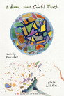 I dream about Colorful Earth