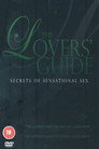 The Lovers' Guide - Secrets Of Sensational Sex poster
