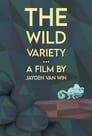 مشاهدة فيلم the wild variety 2021 مترجم أون لاين بجودة عالية
