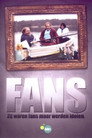 Fans