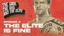 The Elite is fine