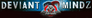 Deviant Mindz Productions Deviant Mindz Productions