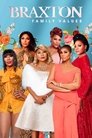Braxton Family Values Poster