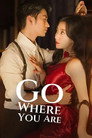 Go Where You Are