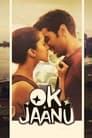 Ok Jaanu (2017) Hindi Full Movie Download | BluRay 480p 720p 1080p