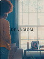 Dear Mom