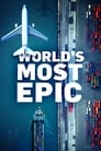 World’s Most Epic