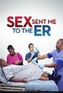 Sex Sent Me to the ER Episode Rating Graph poster