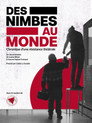 Des Nimbes au Monde - Chronique d'une résistance théâtrale