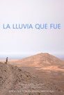 La lluvia que fue