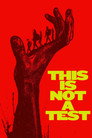 This Is Not a Test