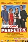 Il mio uomo perfetto (2018)